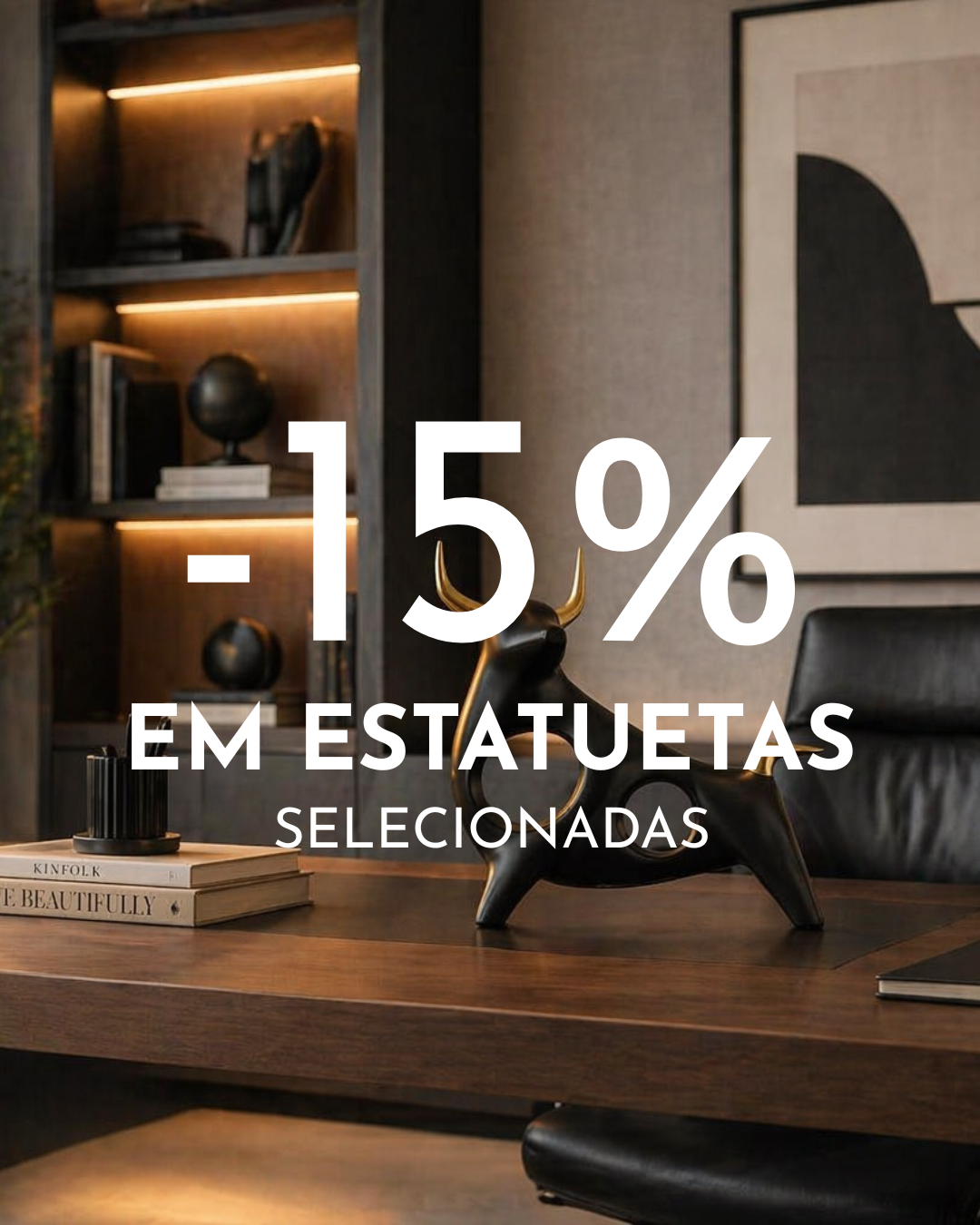 Estatuetas 15% OFF