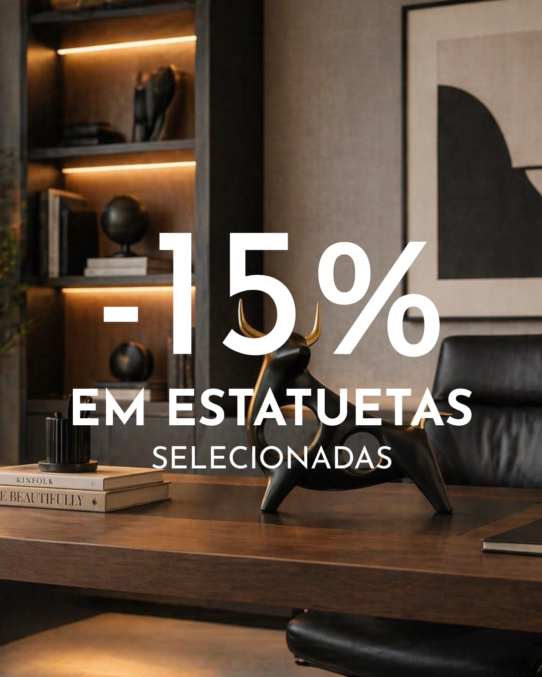 Estatuetas 15% OFF